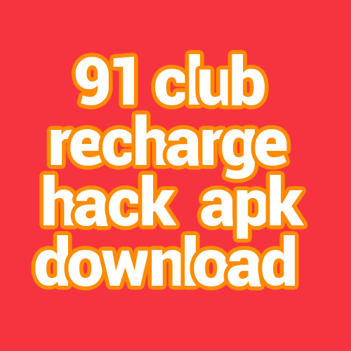 91 club recharge hack apk download